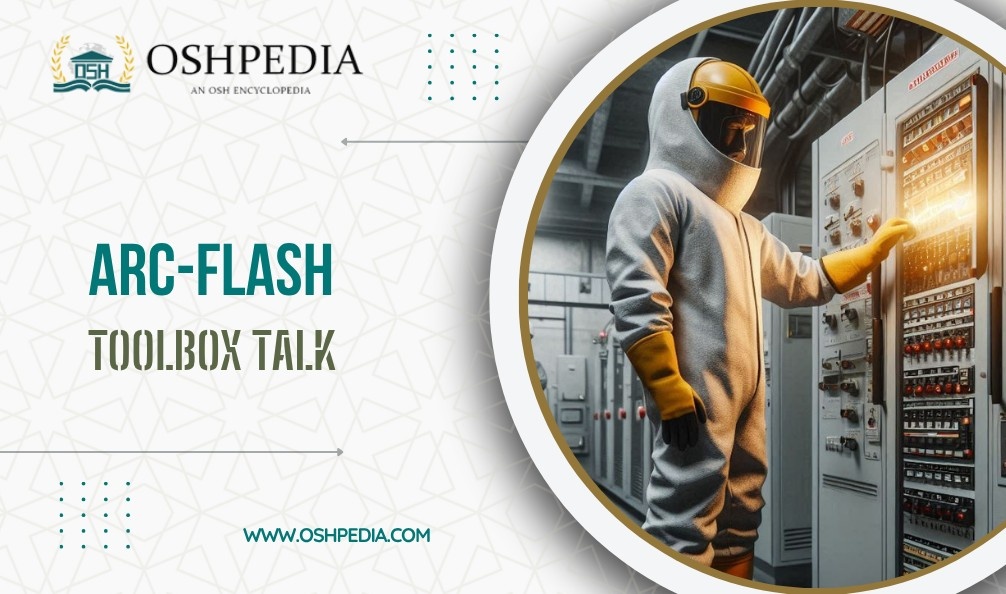 Arc Flash Safety Toolbox Talk